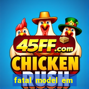 fatal model em paulo afonso